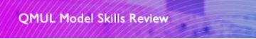 QMUL Model Skills Review.JPG